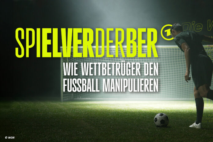 Ein Fußballer schießt auf ein leeres Tor, dazu der Schriftzug "Spielverderber - Wie Wettbetrüger den Fußball manipulieren"