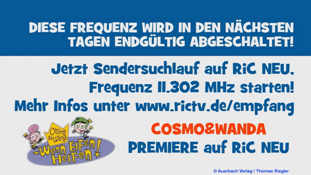 Der Familiensender RiC ist von der SD-Abschaltung indirekt betroffen und musste umziehen